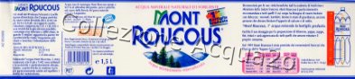 Mont Roucous EXP Italy -Acqua Minerale Naturale di Sorgente- 1,5 L